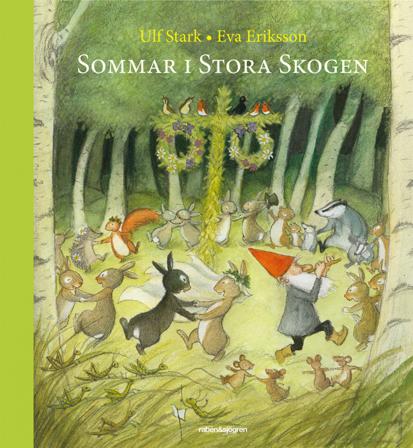 Sommar i Stora Skogen - Bok av Ulf Stark & Eva Eriksson - Inbunden