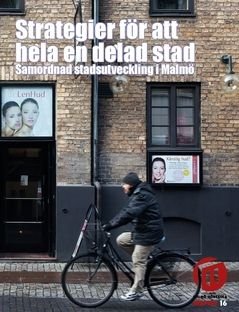 Strategier för att hela en delad stad