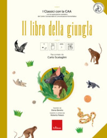 Il libro della giungla. Ediz. CAA Carlo Scataglini