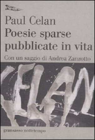 Poesie sparse pubblicate in vita Paul Celan