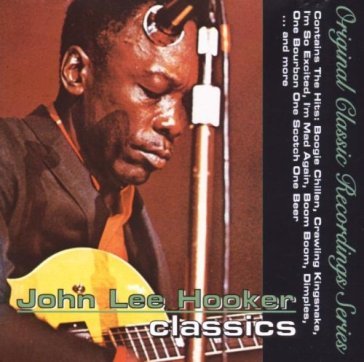 Classics John Lee Hooker