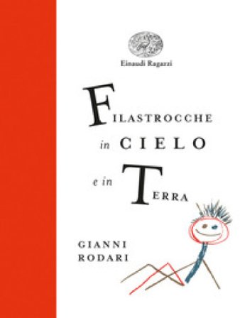 Filastrocche in cielo e in terra. Ediz. a colori. Ediz. deluxe Gianni Rodari
