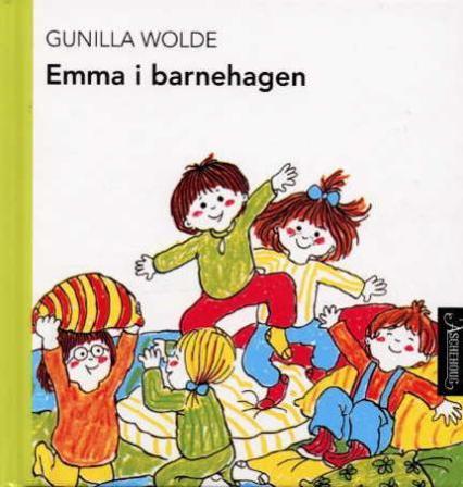 Emma i barnehagen - Bok av Gunilla Wolde - Hardback