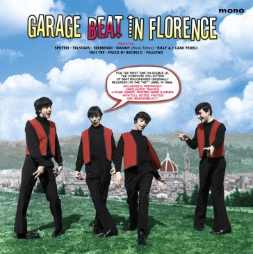 Garage beat in florence- the complete 19 AA.VV. Artisti Vari