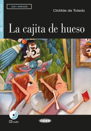 La cajita de hueso. Nivel 2. Con CD Audio Clotilde de Toledo