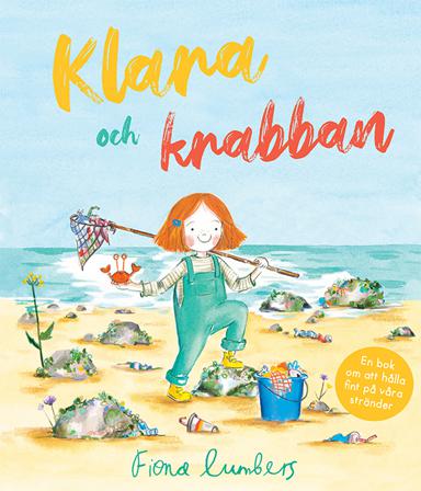 Klara och krabban - Bok av Fiona Lumbers - Inbunden