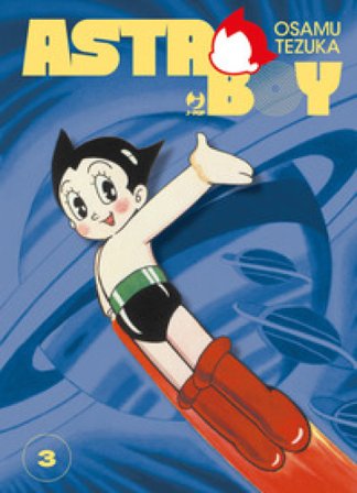 Astro Boy. Vol. 3 Osamu Tezuka