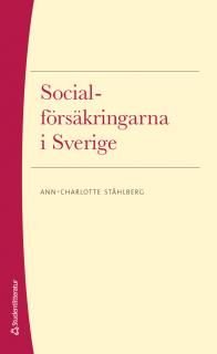 Socialförsäkringarna i Sverige, ISBN: 9789144105451
