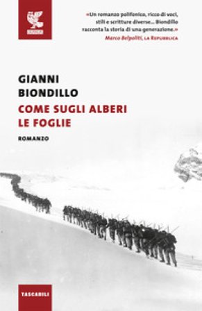 Come sugli alberi le foglie Gianni Biondillo