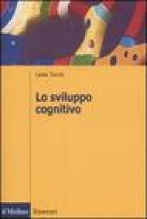 Lo sviluppo cognitivo Laura Taylor