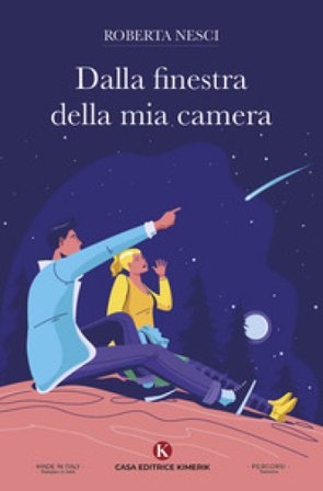 Dalla finestra della mia camera Roberta Nesci