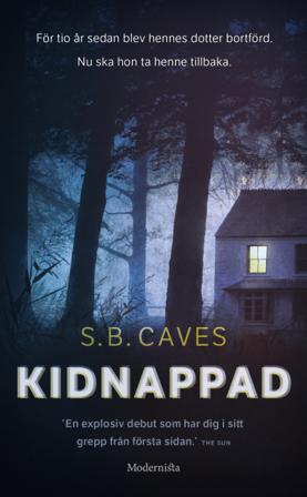 Kidnappad - Bok av S. B. Caves - Pocket