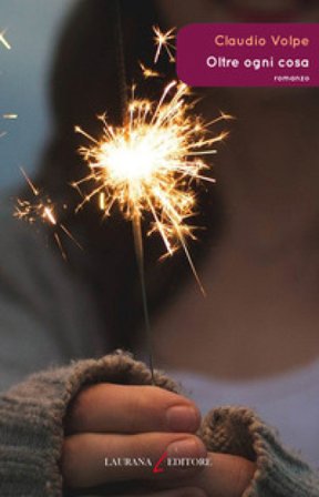 Oltre ogni cosa Claudio Volpe