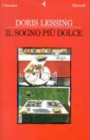 Il sogno più dolce Doris Lessing