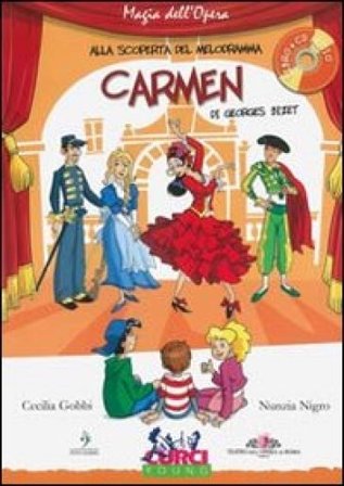 Carmen Di Georges Bizet. Con CD Audio Cecilia Gobbi