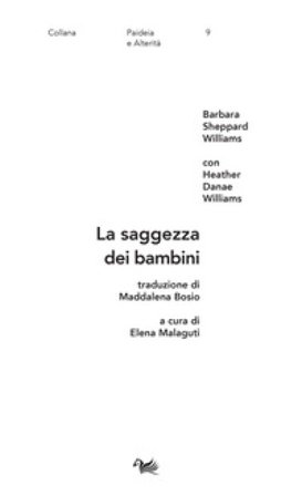 La saggezza dei bambini Barbara Sheppard Williams