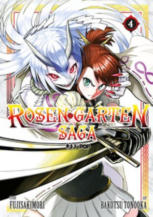 Rosen garten saga. Vol. 4 Fujisakimori