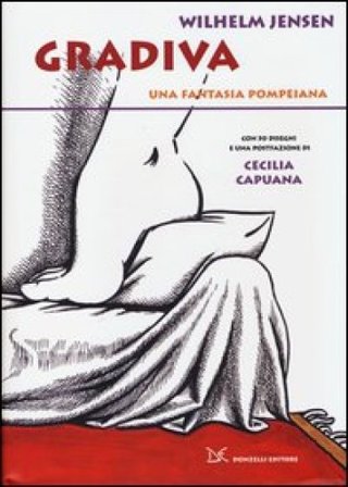 Gradiva. Una fantasia pompeiana Wilhelm Jensen