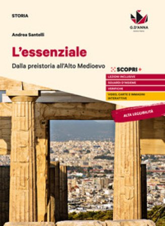 Orme nel tempo essenziale. L'essenziale. Dalla preistoria all'alto medioevo. Per le Scuole superiori. Con e-book. Con espansione online Anna Tancredi