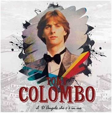 Il d'angelo che c'e' in me Tony Colombo