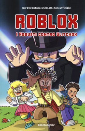 Roblox. I Robusti contro Glitchox Léonard BERTOS