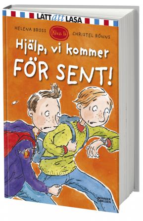 Hjälp, vi kommer för sent! - Bok av Helena Bross - Inbunden