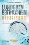 Der isen sprekker - Bok av Jennie Lundgren & Ulrika Lundgren Lindmark - Hardback