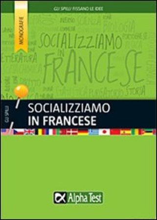 Socializziamo in francese Francesca Scotti