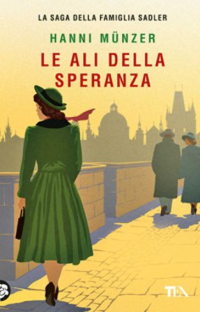 Le ali della speranza Hanni Münzer