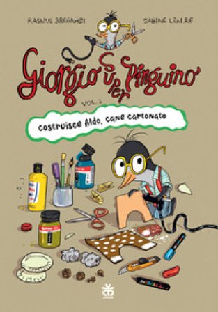 Giorgio super pinguino costruisce Aldo, cane cartonato Sabine Lemire