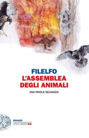 L'assemblea degli animali. Una favola selvaggia Filelfo