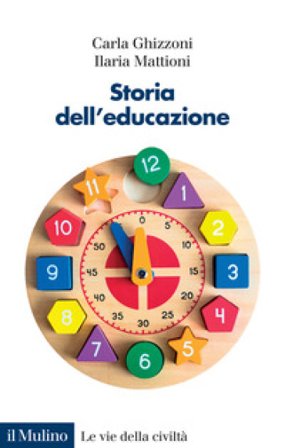 Storia dell'educazione. Cultura, infanzia, scuola tra Otto e Novecento Carla Ghizzoni