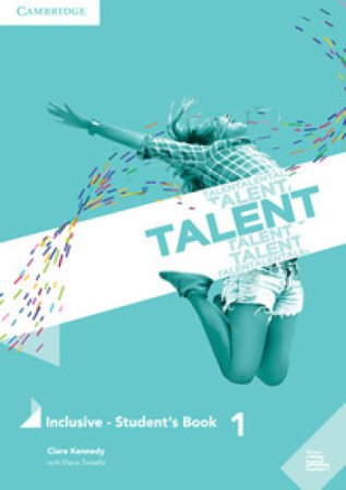 Talent. Inclusive. Student's book. Per le Scuole superiori. Vol. 1: A2-B1 Clare Kennedy
