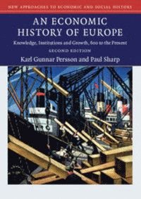 An Economic History of Europe, ISBN: 9781107479388