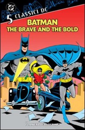 Batman. The brave and the bold. Classici DC. Vol. 5 NA