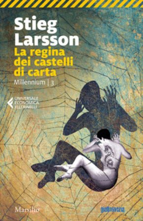 La regina dei castelli di carta. Millennium Stieg Larsson
