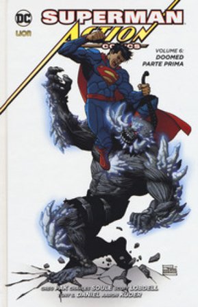 Superman. Action comics. Vol. 6: Doomed. Parte prima Scott Lobdell