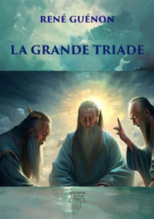 La grande triade René Guénon