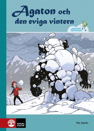 Agaton och den eviga vintern - Bok av Pär Sahlin - Inbunden