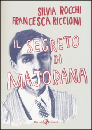 Il segreto di Majorana Silvia Rocchi