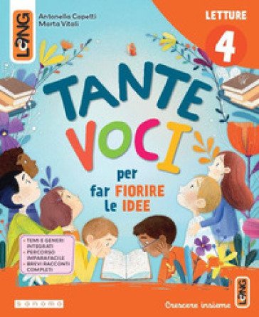 Tante voci. Con Letture, Scrittura, Grammatiìca, Poesia e arte, Mappe italiano. Per la 4a classe della Scuola elementare. Con e-book. Con espansione 