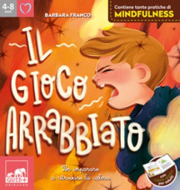 Il gioco arrabbiato. Ediz. a colori. Con 50 carte da gioco. Con plancia da gioco Barbara Franco