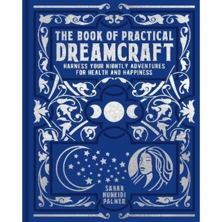 The Book of Practical Dreamcraft 9781398834217