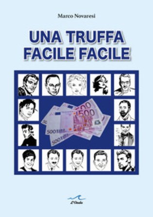 Una truffa facile facile Marco Novaresi