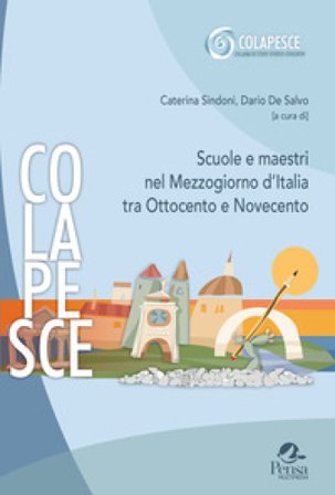 Scuole e maestri nel Mezzogiorno d'Italia tra Ottocento e Novecento