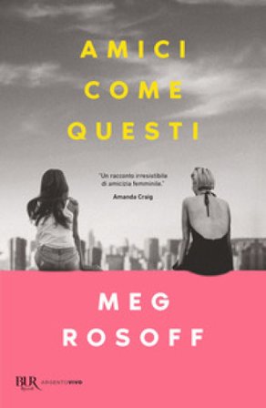 Amici come questi Meg Rosoff