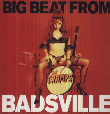 Big beat from badsville The Cramps