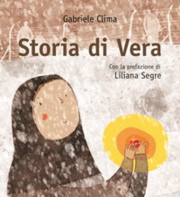 Storia di Vera. Nuova ediz. Gabriele Clima