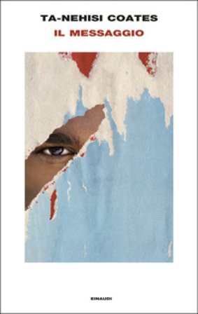 Il messaggio Ta-Nehisi Coates