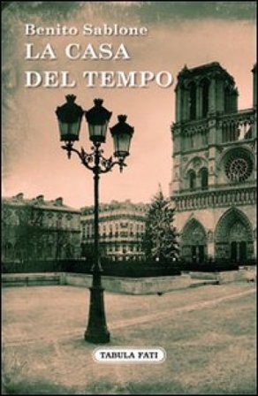 La casa del tempo Benito Sablone